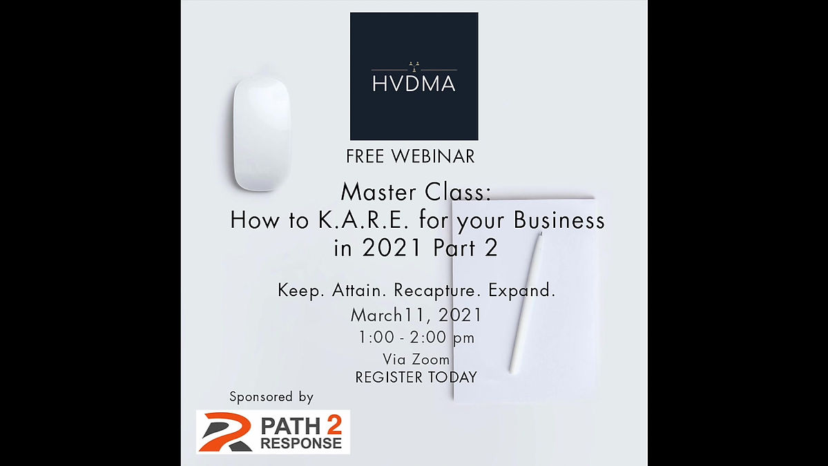 Master Class: How to K.A.R.E. for your Business in 2021 Part 2